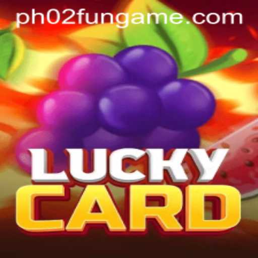 Discover the Exciting World of LuckyCard: Unleash the Fun with PH02.FUN